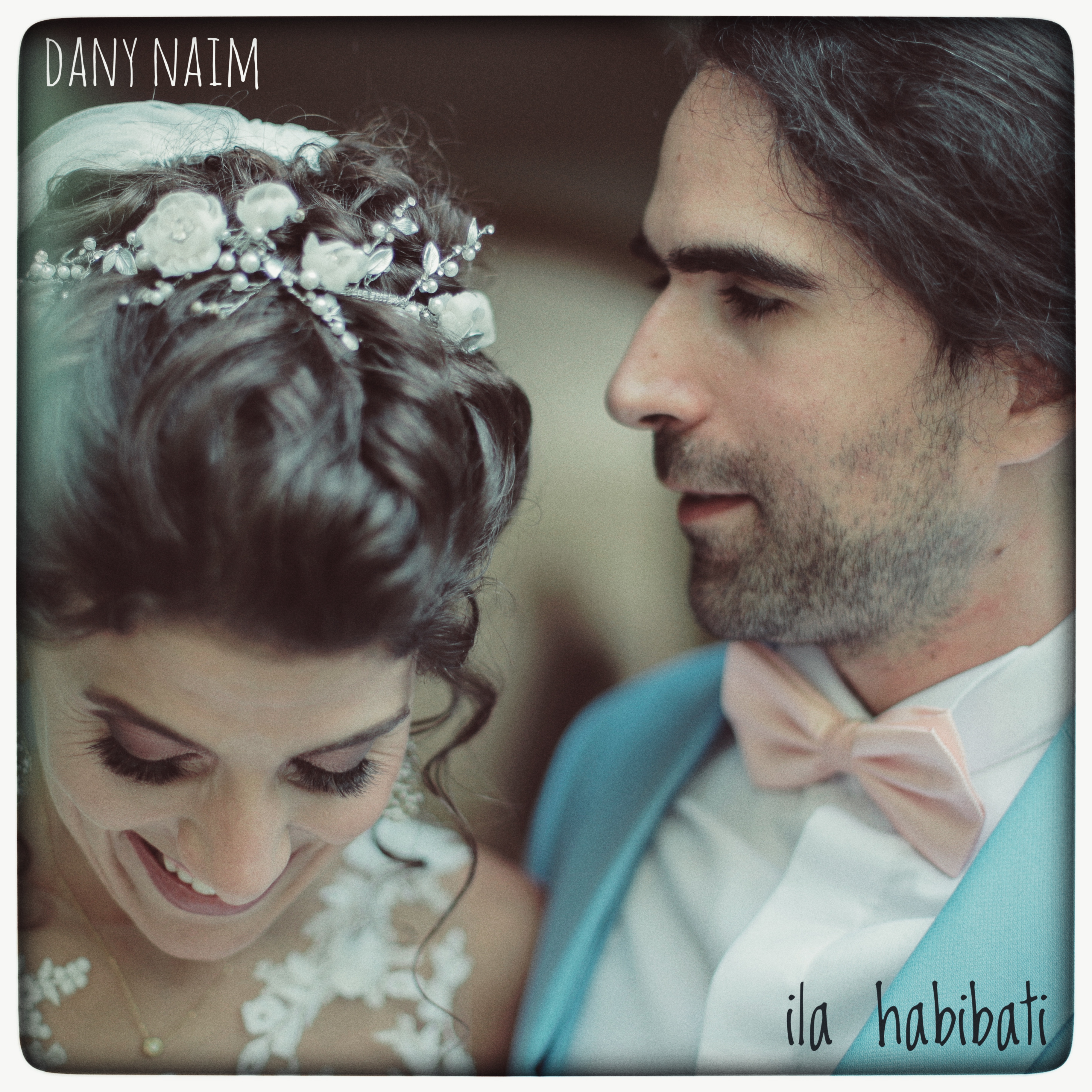 Dany Naim – Ila Habibati