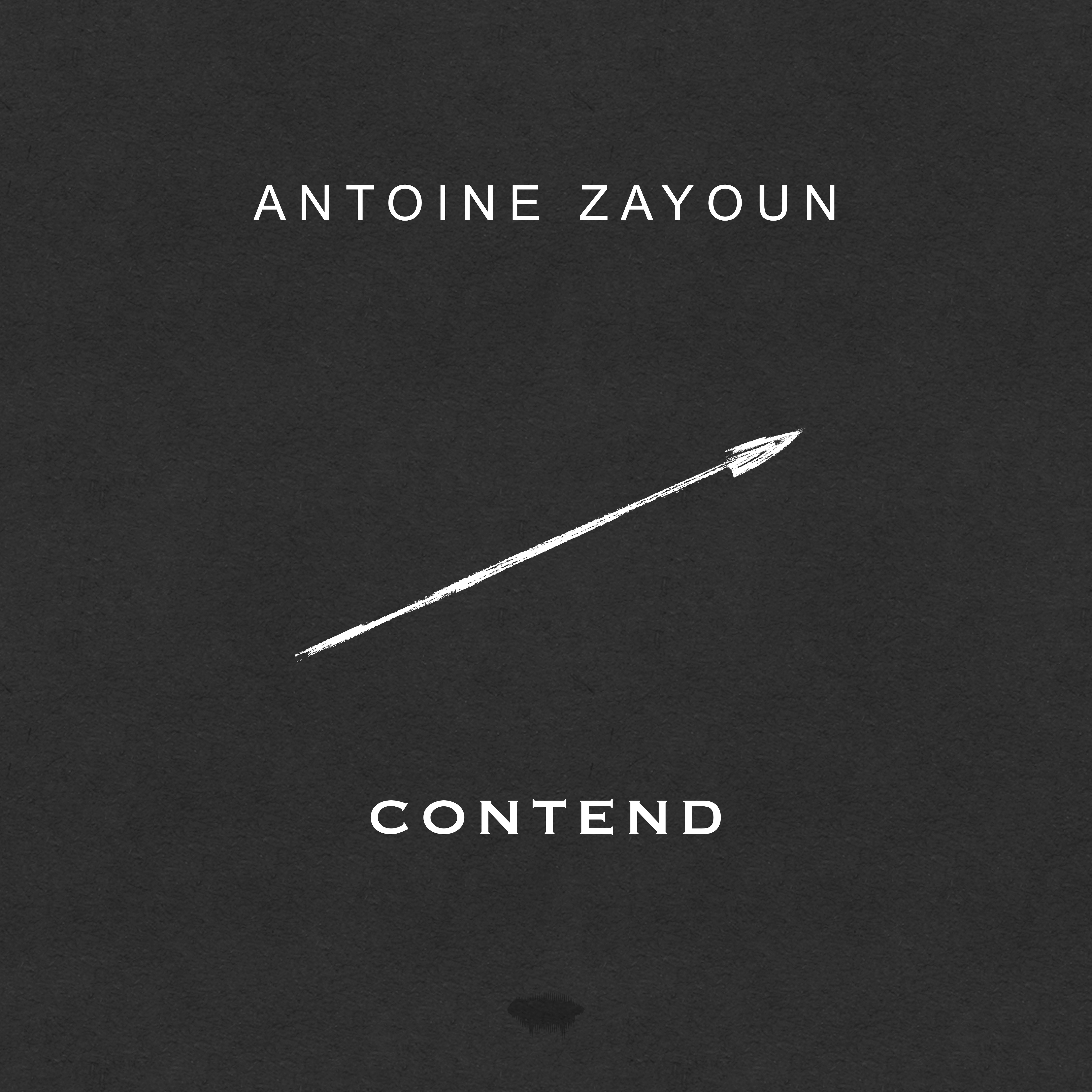 Antoine Zayoun – Contend